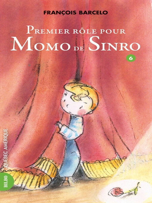 Title details for Momo de Sinro 06--Premier rôle pour Momo de Sinro by François Barcelo - Available